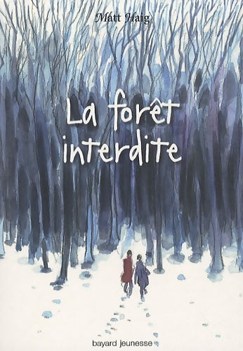Livrenpoche : La forêt interdite - Matt Haig - Livre