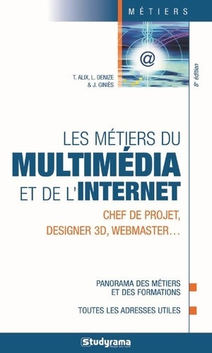 Livrenpoche : Les métiers du multimédia et de l'internet - Collectif - Livre