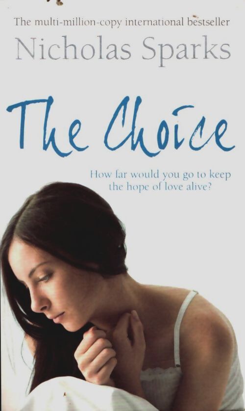 Livrenpoche : The choice - Nicholas Sparks - Livre