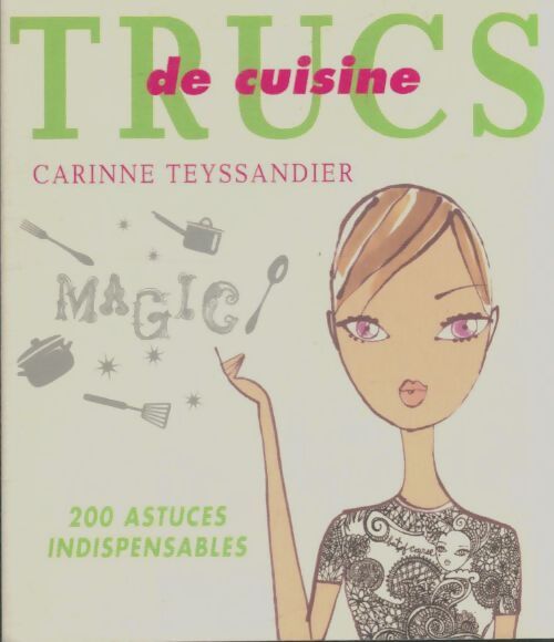 Livrenpoche : Trucs de cuisine - Carinne Teyssandier - Livre