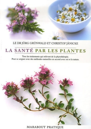 Livrenpoche : La santé par les plantes - Jörg Grünwald - Livre