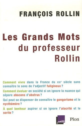 Livrenpoche : Les grands mots du professeur Rollin - François Rollin - Livre