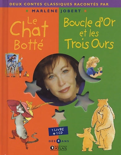 Livrenpoche : Le chat botté ; Boucle d'or et les Trois Ours - Marlène Jobert - Livre