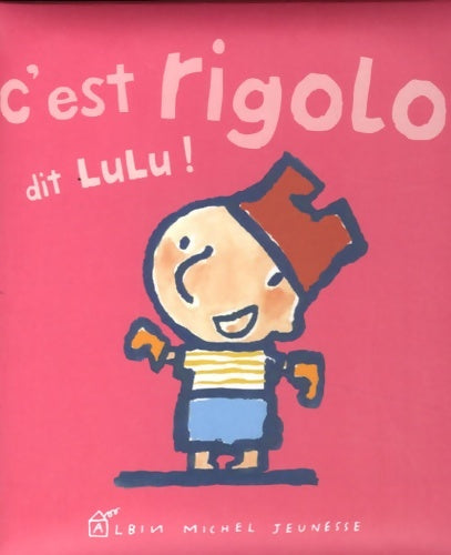 Livrenpoche : C'est rigolo dit Lulu - Fani Marceau - Livre
