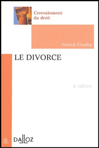 Livrenpoche : Le divorce - Patrick Courbe - Livre