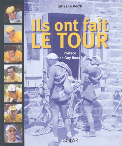 Livrenpoche : Ils Ont Fait Le Tour - Gilles Le Roc'H - Livre