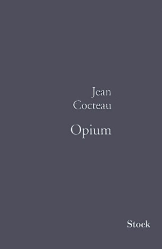 Livrenpoche : Opium - Jean Cocteau - Livre