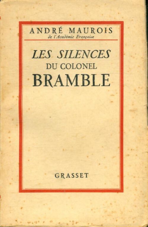 Les silences du colonel Bramble - André Maurois - Livre