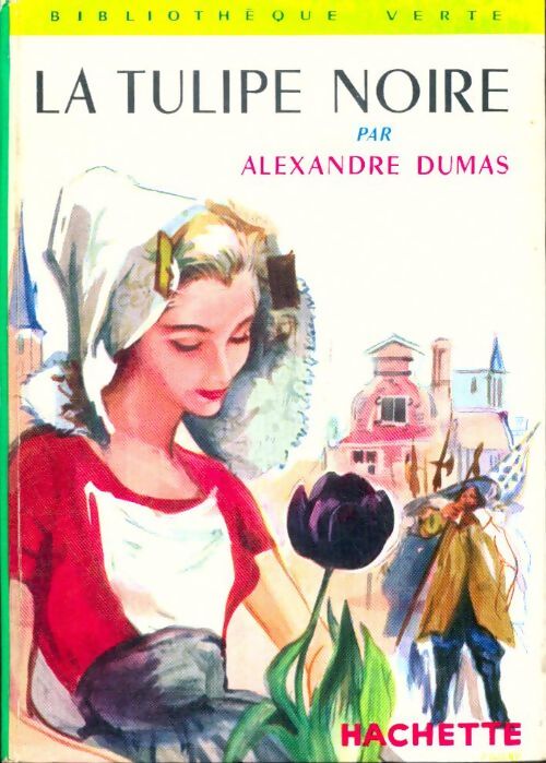 Livrenpoche : La tulipe noire - Alexandre Dumas - Livre