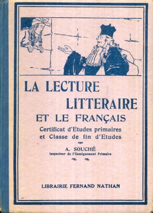 Livrenpoche : La lecture littéraire et le français - A. Souché - Livre