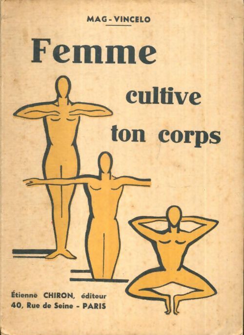 Livrenpoche : Femme cultive ton corps - Mag-Vincelo - Livre