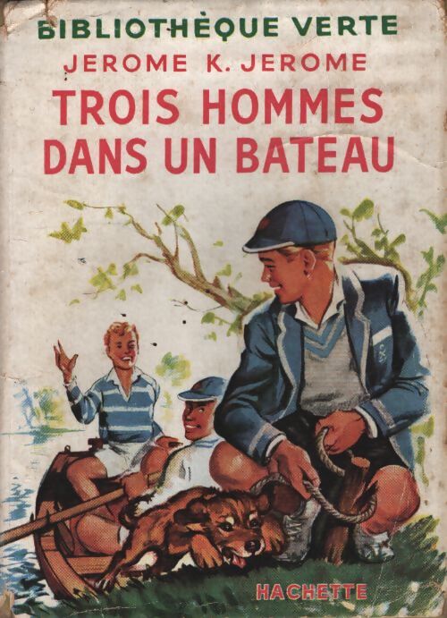 Trois hommes dans un bateau - Jérome K Jérome - Livre