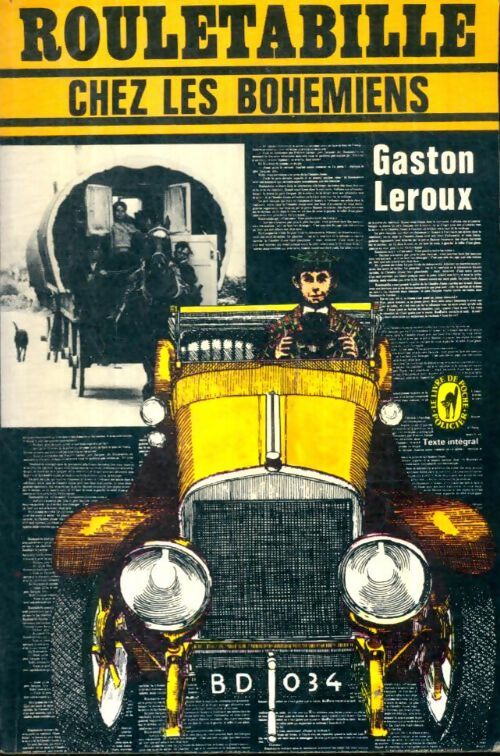 Rouletabille chez les bohémiens - Gaston Leroux - Livre