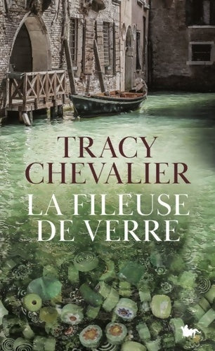 Livrenpoche : La Fileuse de verre - Tracy Chevalier - Livre