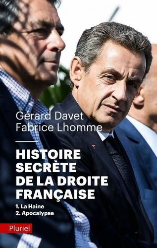 Livrenpoche : Histoire secrète de la Droite française : 1-La Haine 2-Apocalypse - Gérard Davet - Livre