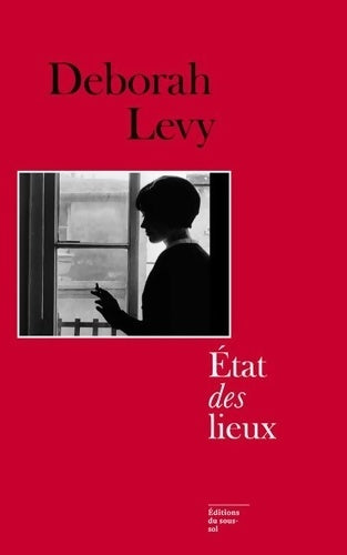 Livrenpoche : État des lieux - Deborah Levy - Livre
