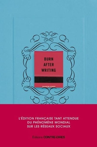 Livrenpoche : Burn after writing . L'édition française officielle - Sharon Jones - Livre