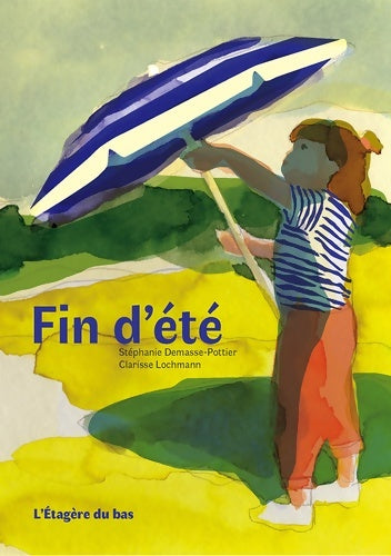 Livrenpoche : Fin d'été - Stéphanie Demasse-Pottier - Livre
