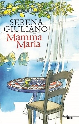 Livrenpoche : Mamma Maria - Serena Giuliano - Livre