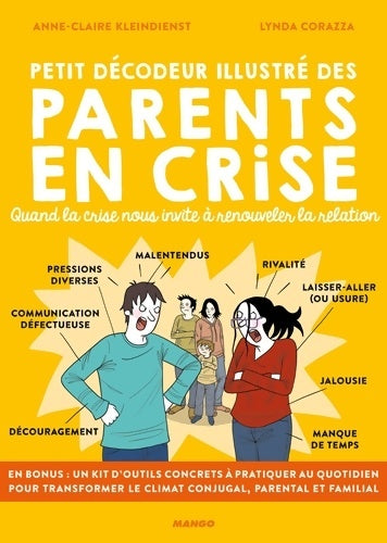 Livrenpoche : Petit décodeur illustré des parents en crise : Quand la crise nous invite à renouveler la relation - Anne-Claire Kleindienst - Livre