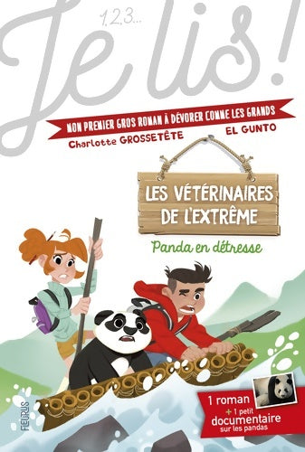 Livrenpoche : Les vétérinaires de l'extrême Tome I - Panda en détresse - Charlotte Grossetête - Livre