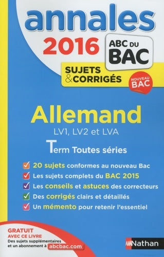 Livrenpoche : Annales ABC du BAC 2016 Allemand LV1. LV2. LVA Term Toutes séries - Cécile Brunet - Livre