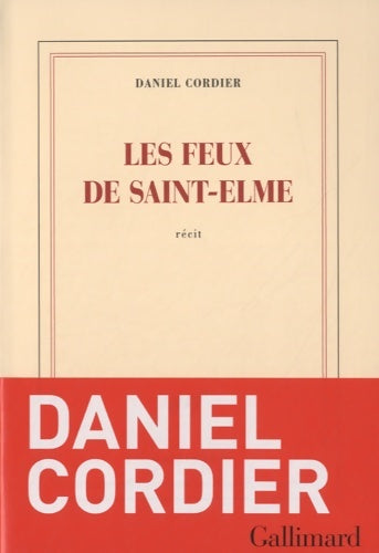 Livrenpoche : Les feux de Saint-Elme - Daniel Cordier - Livre