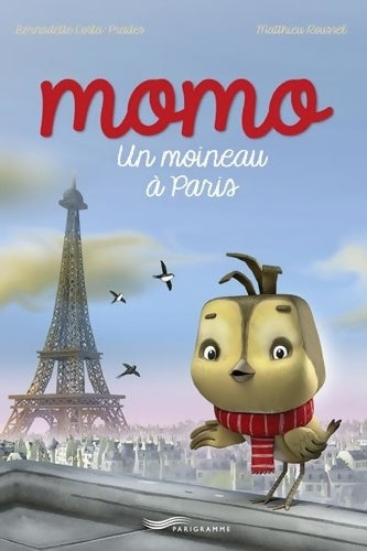 Livrenpoche : Momo un moineau à Paris - Bernadette Costa-Prades - Livre