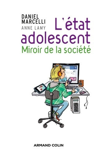 Livrenpoche : L'état adolescent : Miroir de la société - Daniel Marcelli - Livre