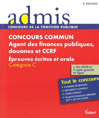 Livrenpoche : Concours commun Agent des finances publiques douanes et CCRF : épreuves écrites et orale Catégorie C - Dominique Dumas - Livre