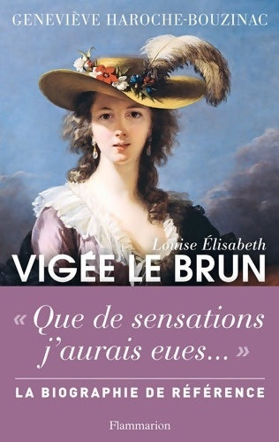 Livrenpoche : Louise Élisabeth Vigée Le Brun - Geneviève Haroche-Bouzinac - Livre