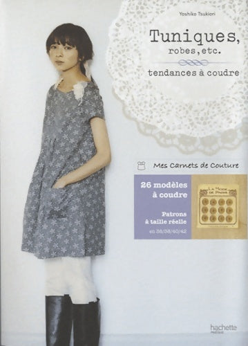 Livrenpoche : Tuniques robes etc. : Tendances à coudre - Yoshiko Tsukiori - Livre