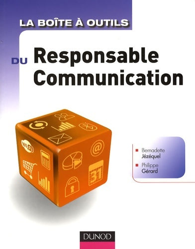 Livrenpoche : La boîte à outils du Responsable communication - Bernadette Jézéquel - Livre