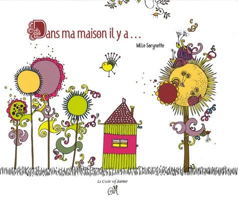 Livrenpoche : Dans ma maison il y a... - Mlle Sarynette - Livre