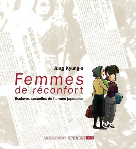 Livrenpoche : Femmes de réconfort esclaves sexuelles de l'armée japonaise - Kyung-Ah Jung - Livre