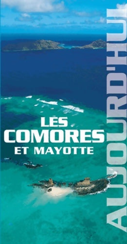 Livrenpoche : Les Comores et Mayotte - Jean-Claude Klotchkoff - Livre