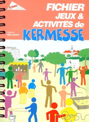 Livrenpoche : Jeux Et Activités De Kermesse - Les Francas - Livre