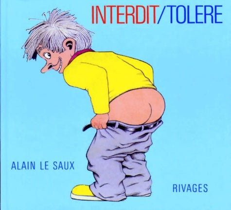Livrenpoche : Interdit Toléré - Alain Le Saux - Livre