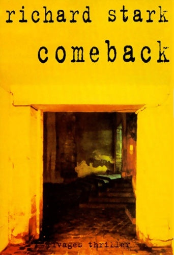 Livrenpoche : Comeback - Richard Stark - Livre