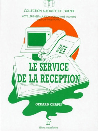 Livrenpoche : Le Service de la réception : Des structures et des hommes - Collectif - Livre