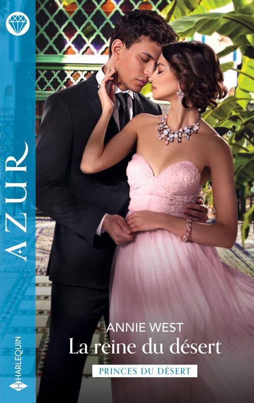 La reine du désert - Annie West - Livre