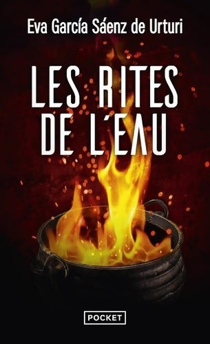 Livrenpoche : Les Rites de l'Eau Eva Garcia Saenz de Urturi : Thriller Roman policier nouveauté 2022 de la nouvelle reine du thriller espagnol Deuxième volet de la trilogie de la ville blanche - Eva Garcia Saenz De Urturi - Livre