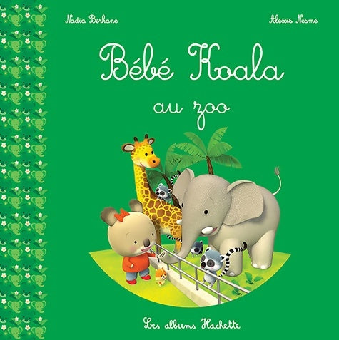 Livrenpoche : Bébé koala au zoo - Nadia Berkane - Livre