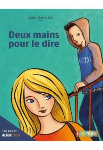 Livrenpoche : Deux mains pour le dire - Didier Jean - Livre