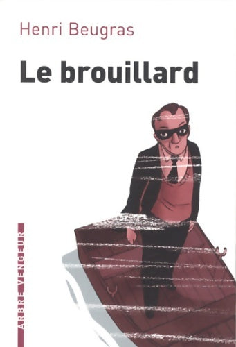 Livrenpoche : Le brouillard - Henri Beugras - Livre