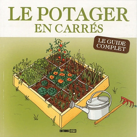 Livrenpoche : POTAGER EN CARRES - LE GUIDE COMPLET - Anastasiia Brozinska - Livre