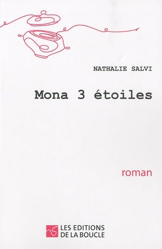 Livrenpoche : Mona 3 étoiles - Nathalie Salvi - Livre
