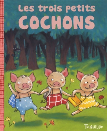 Livrenpoche : Les trois petits cochons - Marie Fordacq - Livre