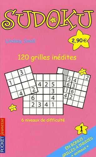 Livrenpoche : Sudoku : Tome I 120 grilles inédites pour t'amuser dont 30 grilles à indices - Lindsay Small - Livre