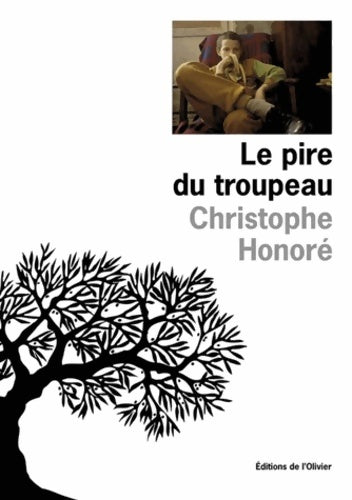 Livrenpoche : Le Pire du troupeau - Christophe Honoré - Livre